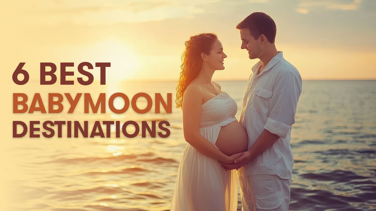 best babymoon destinations