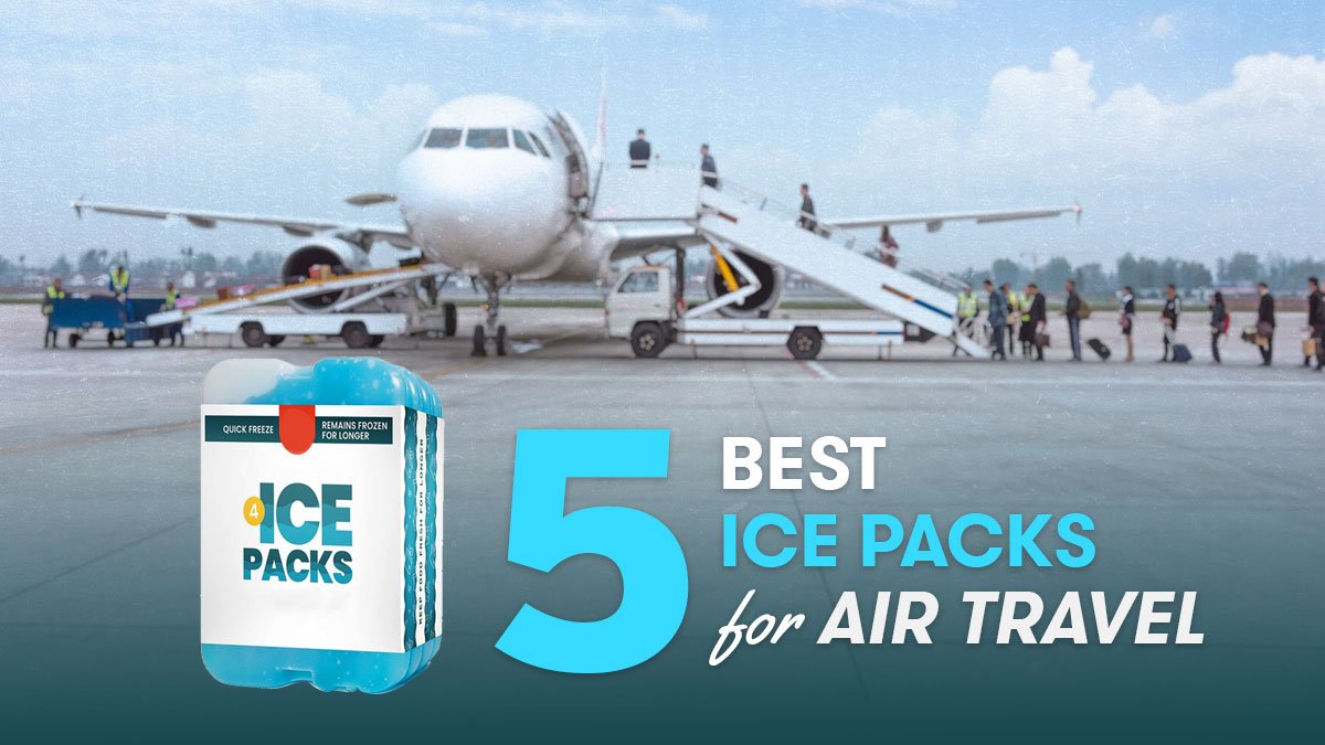 Best ice packs for air travel to relieve pain and discomfort