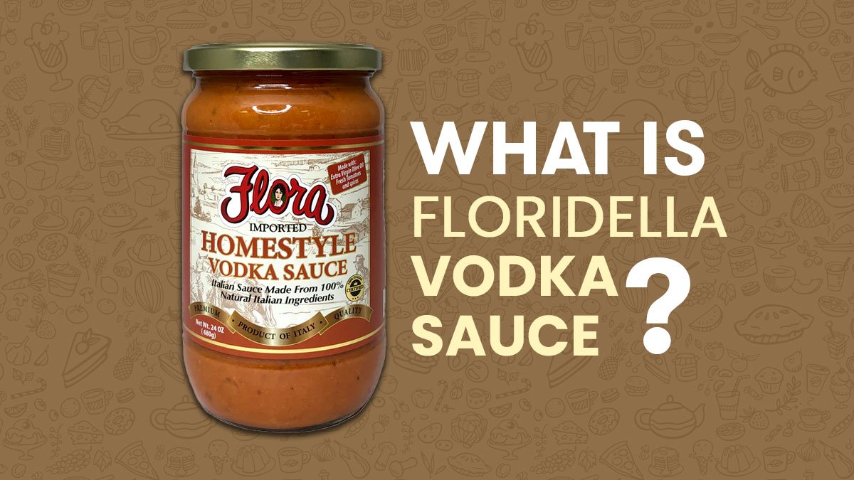 what is floridella vodka sauce